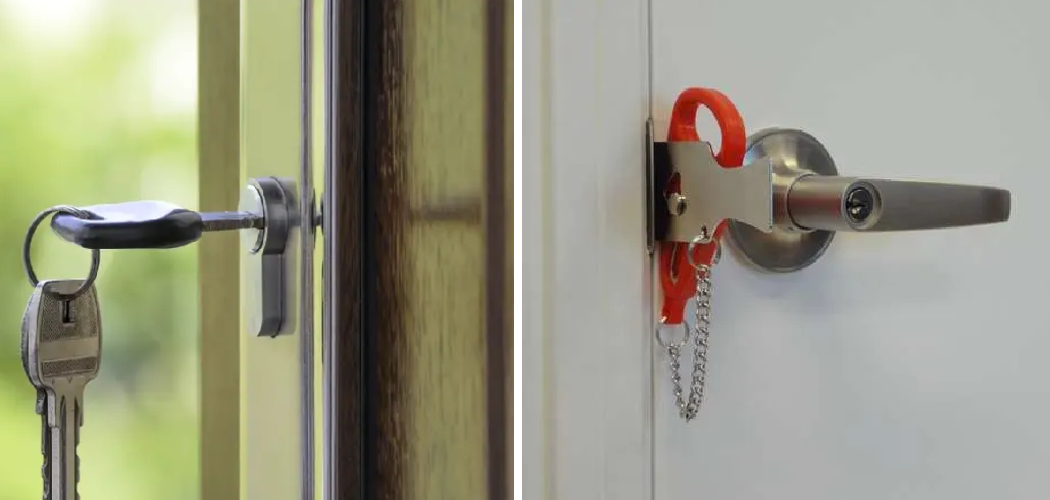 How to Put a Lock on a Door without Drilling