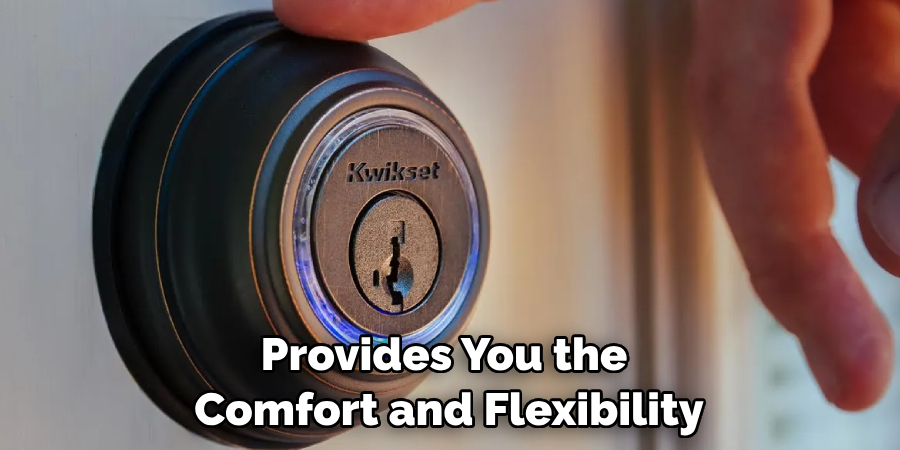 Provides You the Comfort and Flexibility