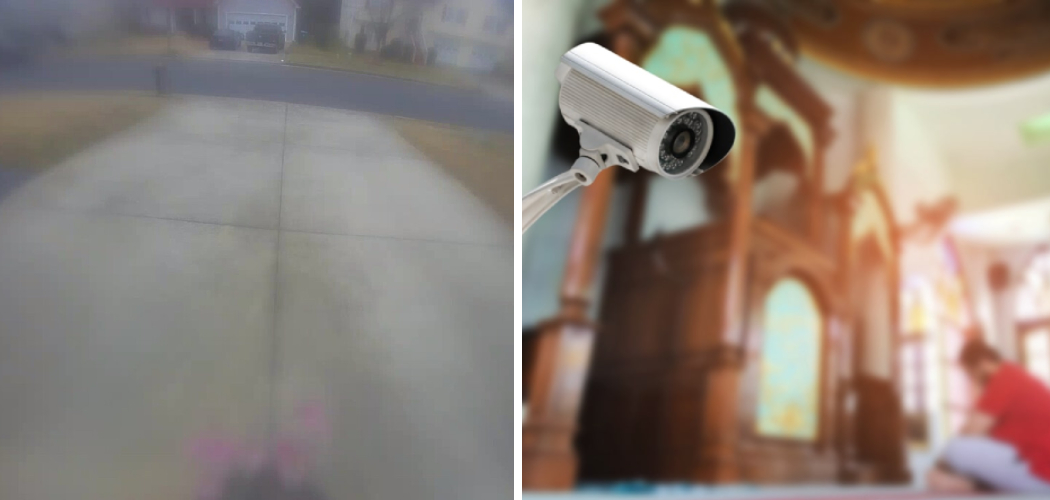 How to Make a Security Camera Picture Clearer