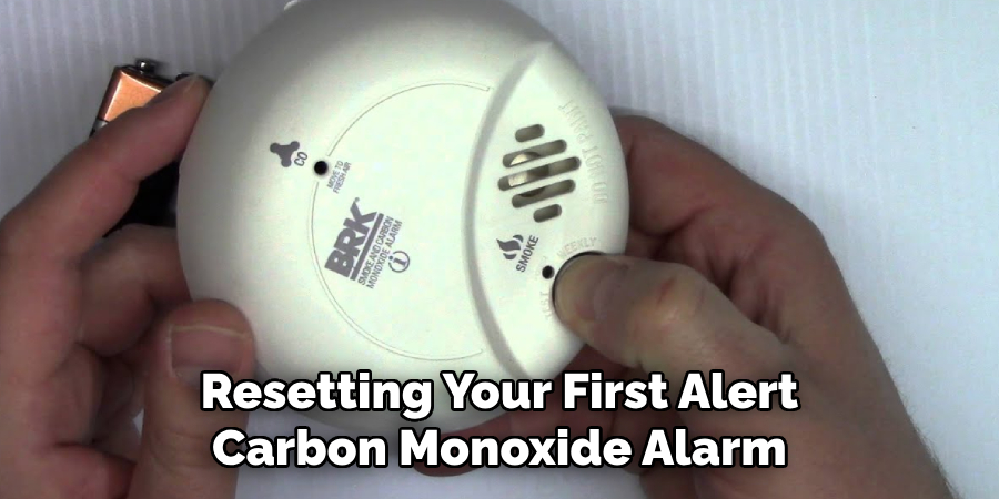 Resetting Your First Alert Carbon Monoxide Alarm