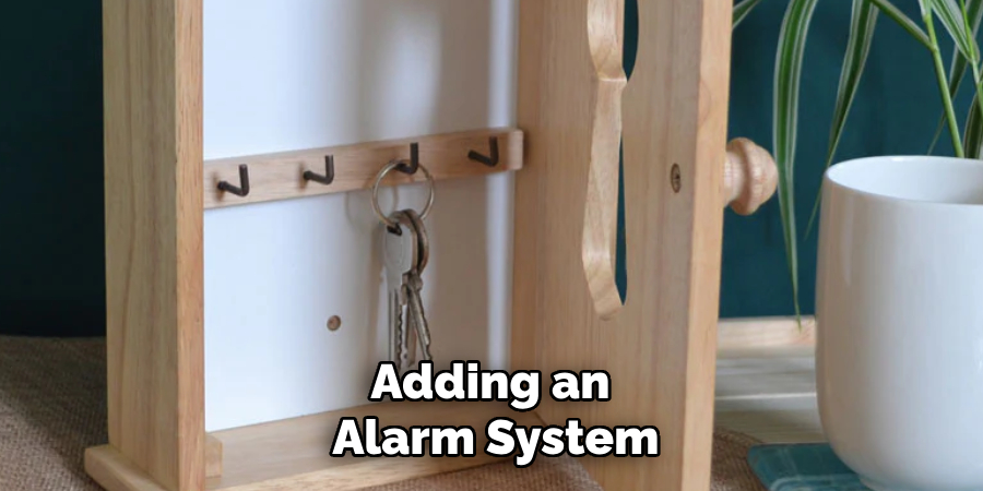 Adding an Alarm System