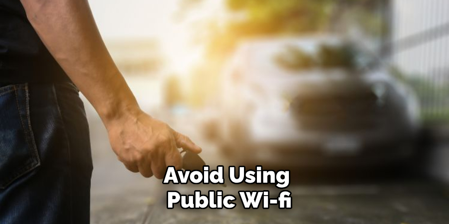 Avoid Using Public Wi-fi