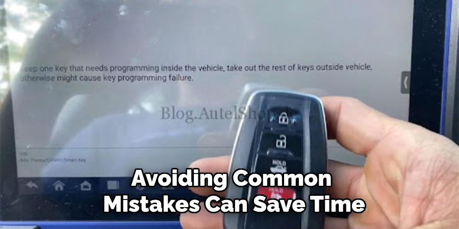 Avoiding Common Mistakes Can Save Time