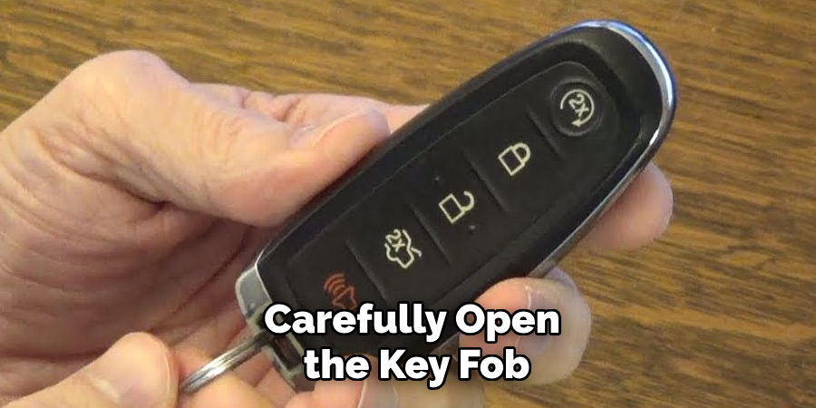 Carefully Open the Key Fob