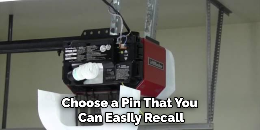 Choose a Pin That You Can Easily Recall