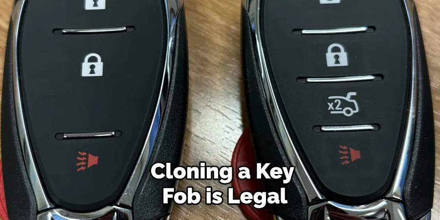 Cloning a Key Fob is Legal