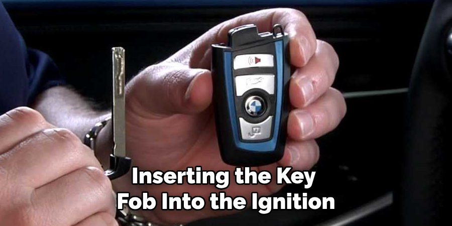 Inserting the Key Fob Into the Ignition