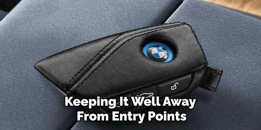 Keeping It Well Away From Entry Points