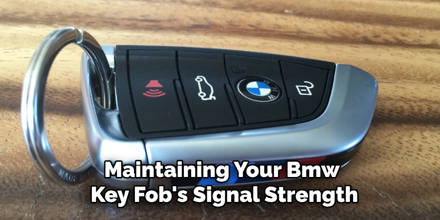 Maintaining Your Bmw Key Fob's Signal Strength