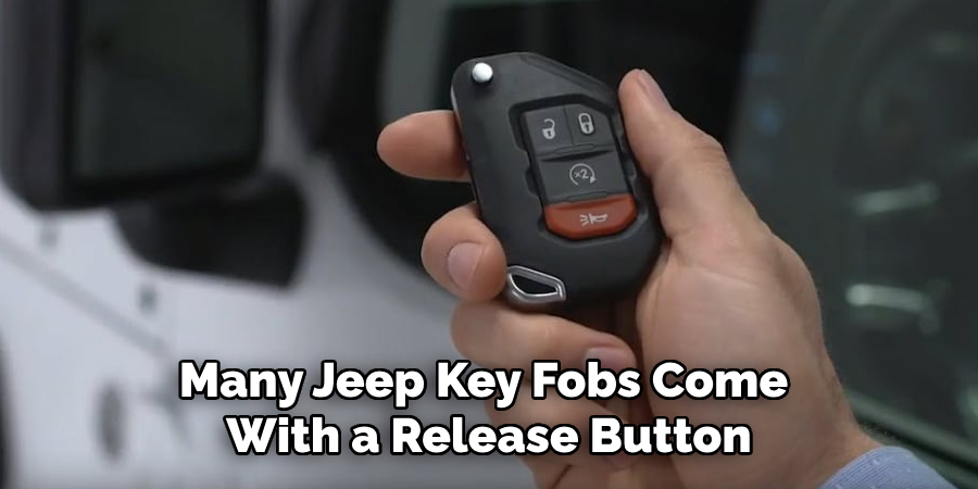 Many Jeep Key Fobs Come With a Release Button