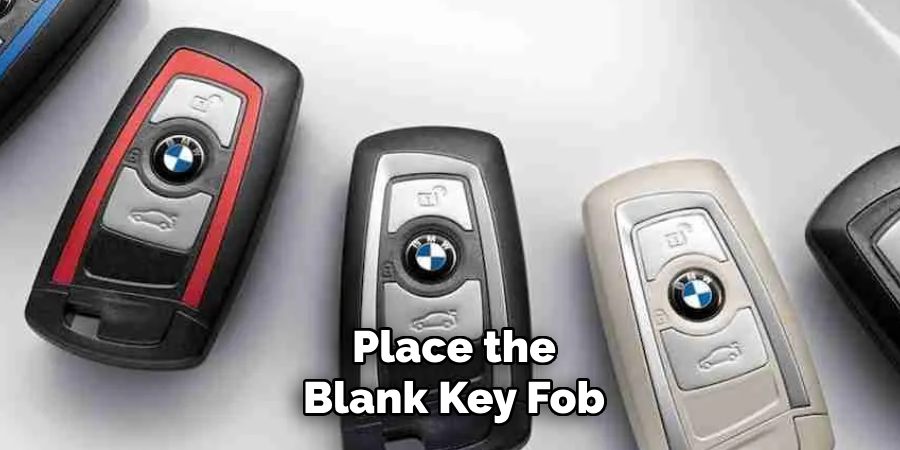 Place the Blank Key Fob 