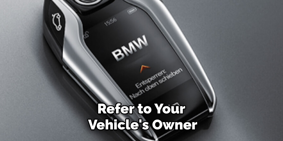 Refer to Your Vehicle's Owner