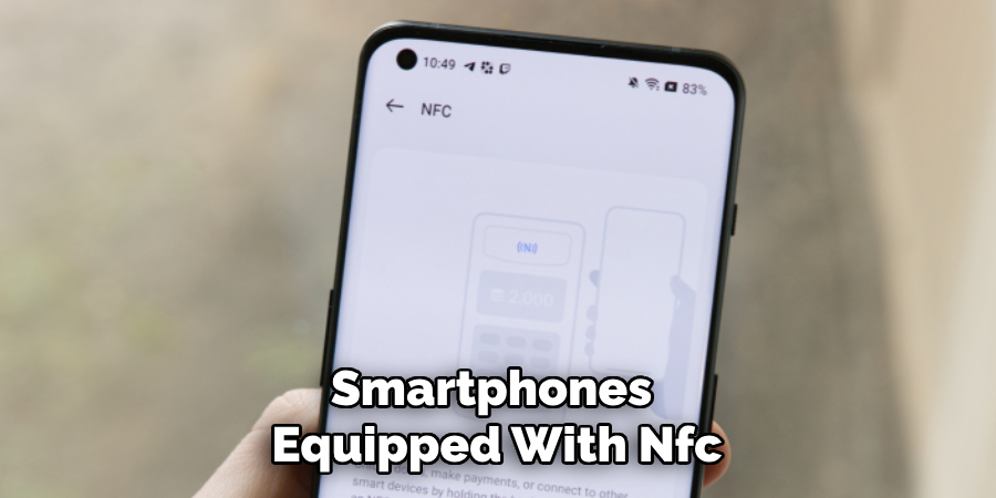 Smartphones Equipped With Nfc