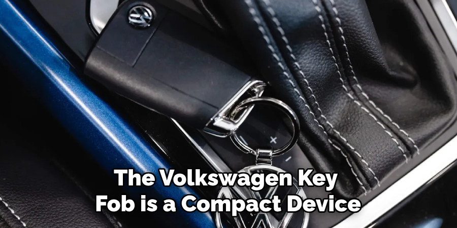 The Volkswagen Key Fob is a Compact Device