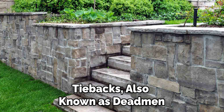 Tiebacks, Also Known as Deadmen