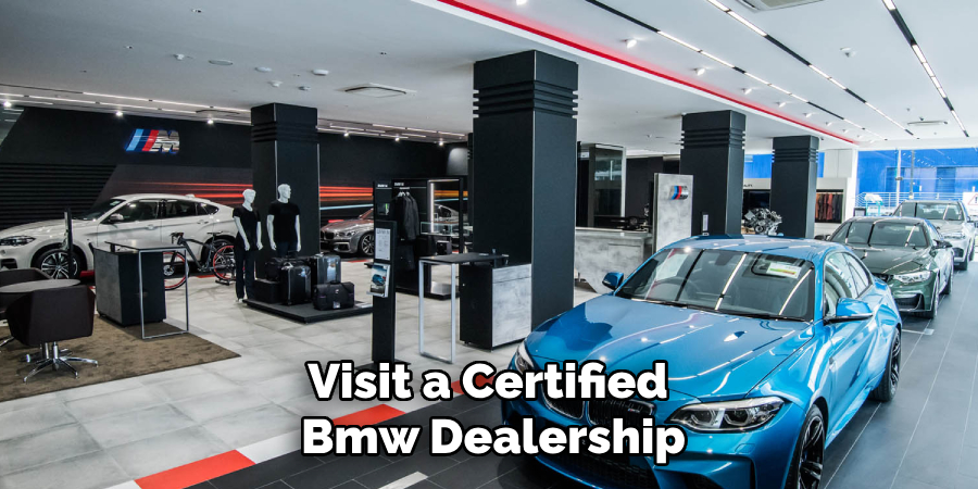 Visit a Certified Bmw Dealership