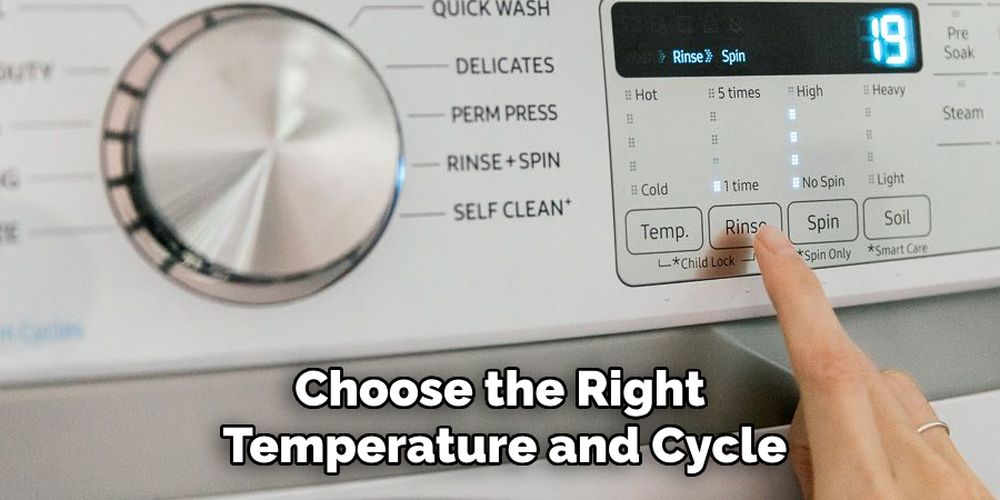 Choose the Right Temperature and Cycle