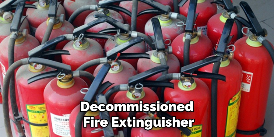 Decommissioned
 Fire Extinguisher