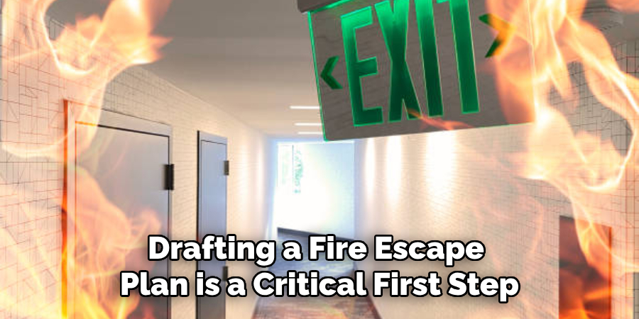 Drafting a Fire Escape Plan is a Critical First Step