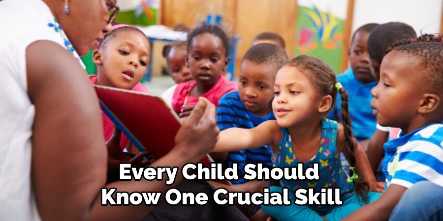 Every Child Should Know One Crucial Skill