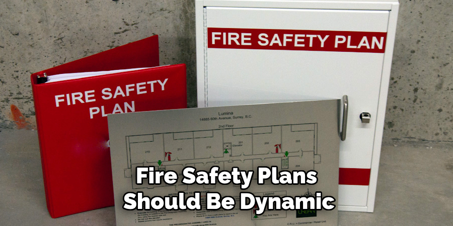 Fire Safety Plans Should Be Dynamic