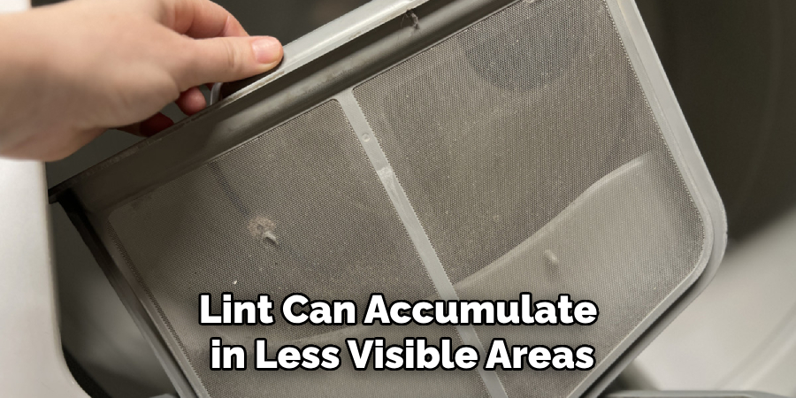 Lint Can Accumulate in Less Visible Areas