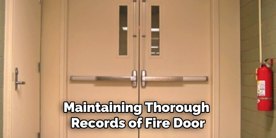 Maintaining Thorough Records of Fire Door