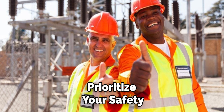 Prioritize 
Your Safety