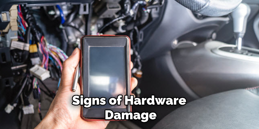 Signs of Hardware Damage