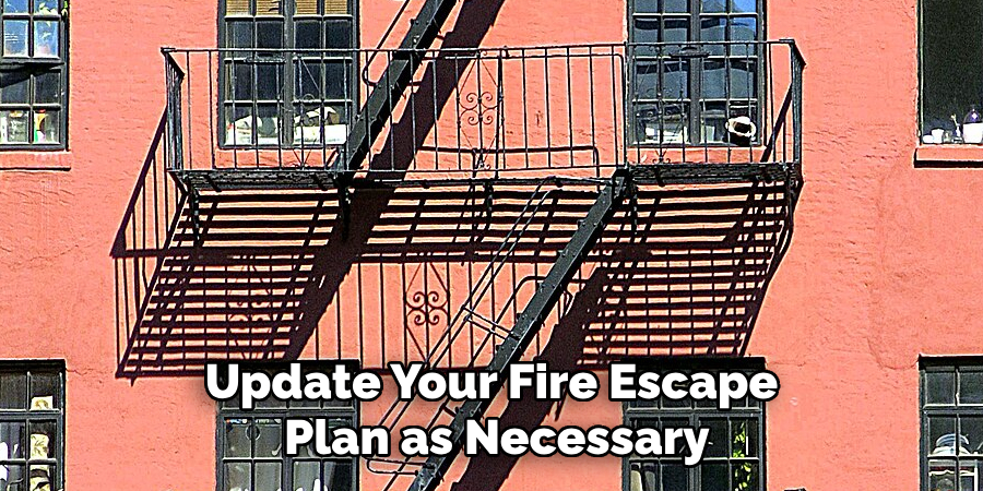 Update Your Fire Escape Plan as Necessary