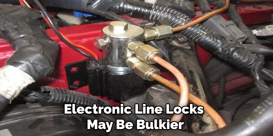 Electronic Line Locks 
May Be Bulkier